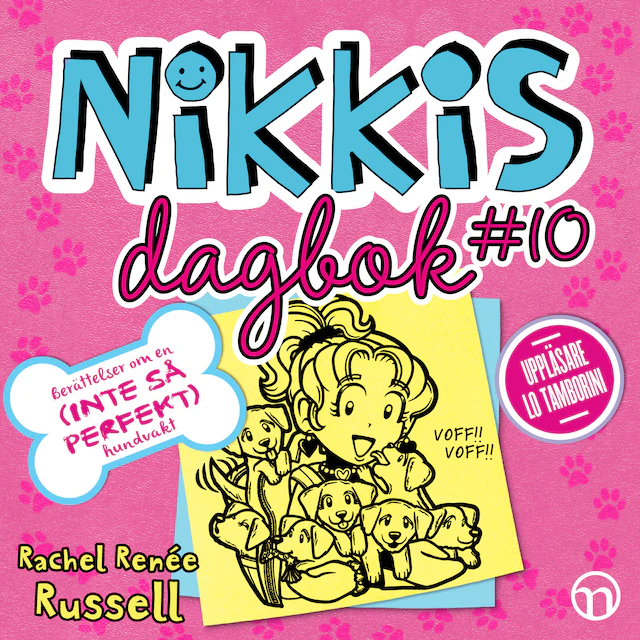 Omslag: Nikkis dagbok #10: Berättelser om en (INTE SÅ PERFEKT) hundvakt