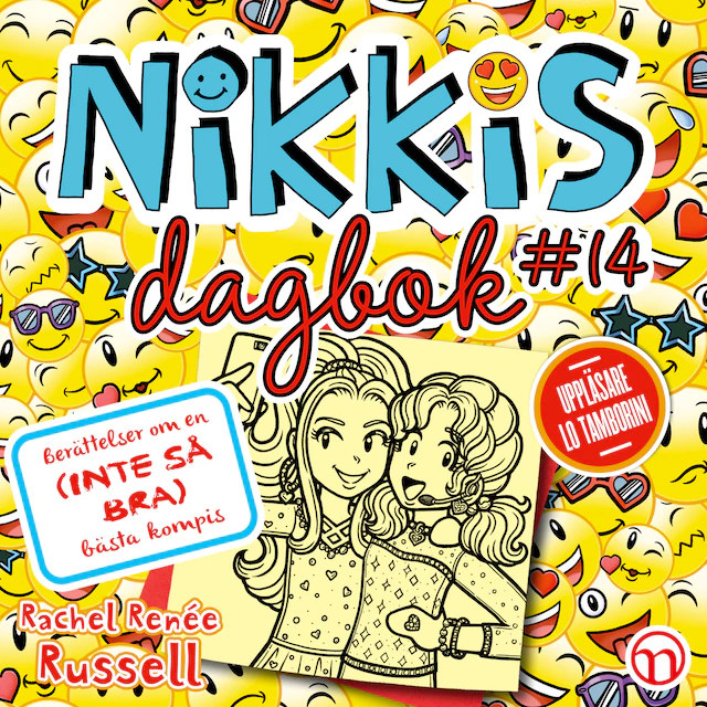 Omslag: Nikkis dagbok #14: Berättelser om en (INTE SÅ BRA) bästa kompis