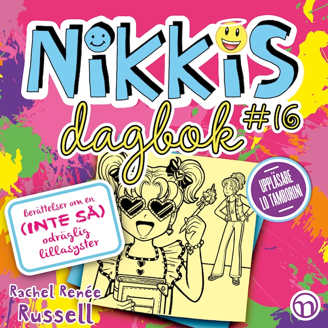 Omslag: Nikkis dagbok #16 - Berättelser om en (INTE SÅ) odräglig lillasyster