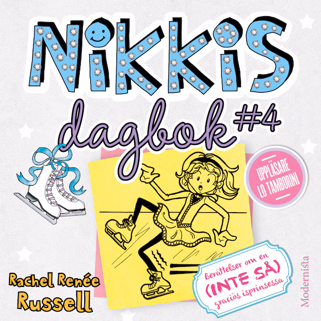 Omslag: Nikkis dagbok #4: Berättelser om en (INTE SÅ) graciös isprinsessa