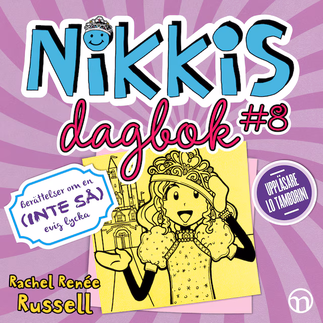 Omslag: Nikkis dagbok #8: Berättelser om en (INTE SÅ) evig lycka