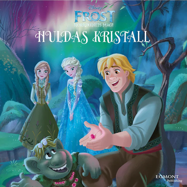 Omslag: Norrskenets kristall. Huldas kristall
