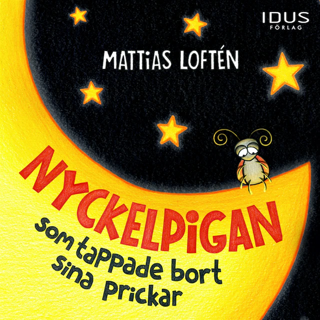 Omslag: Nyckelpigan som tappade bort sina prickar