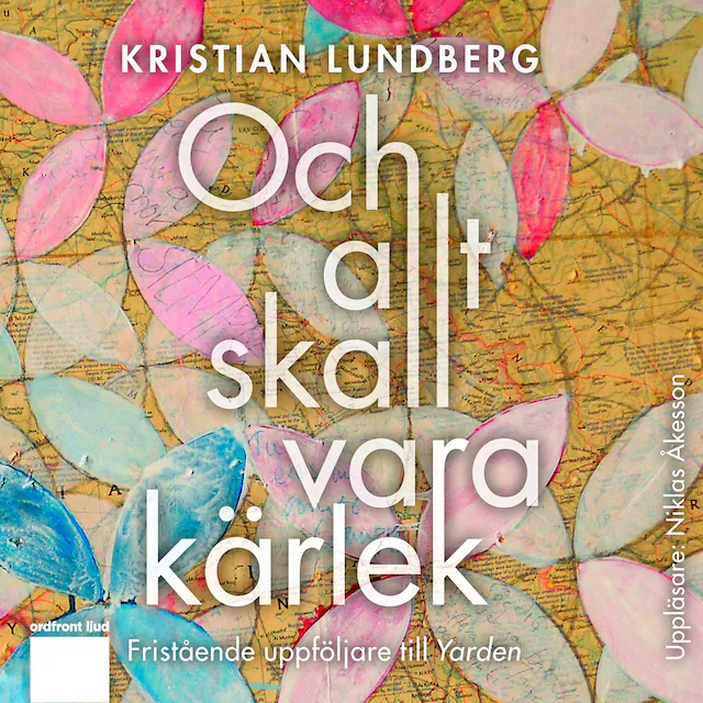 Omslag: Och allt skall vara kärlek
