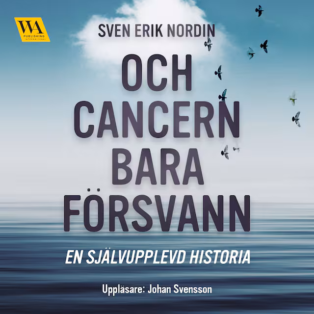 Omslag: Och cancern bara försvann