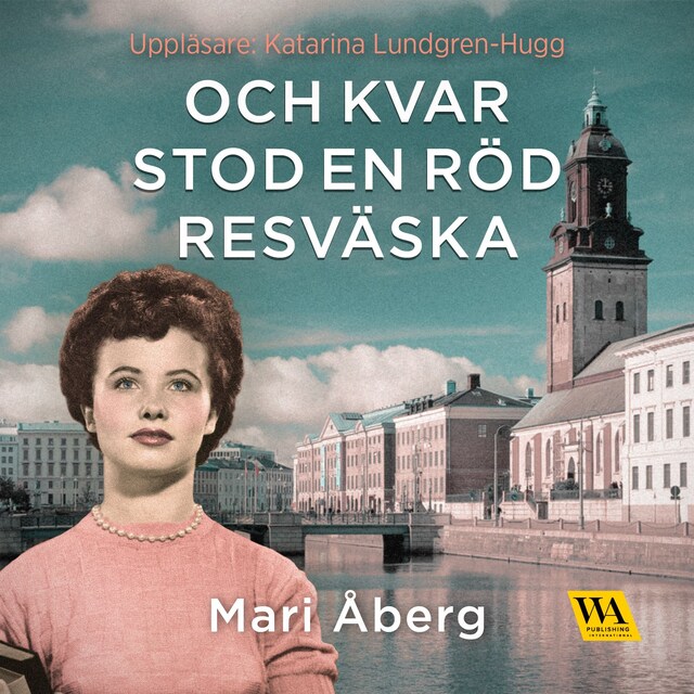 Omslag: Och kvar stod en röd resväska