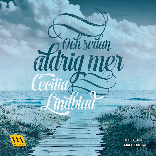 Omslag: Och sedan aldrig mer