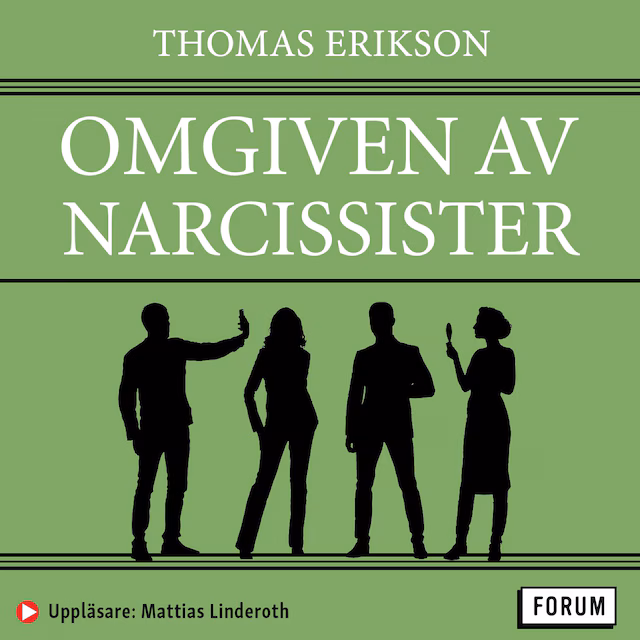 Omslag: Omgiven av narcissister : så hanterar du självälskare