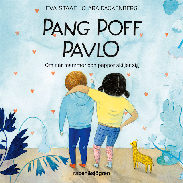 Omslag: Pang Poff Pavlo : om när mammor och pappor skiljer sig
