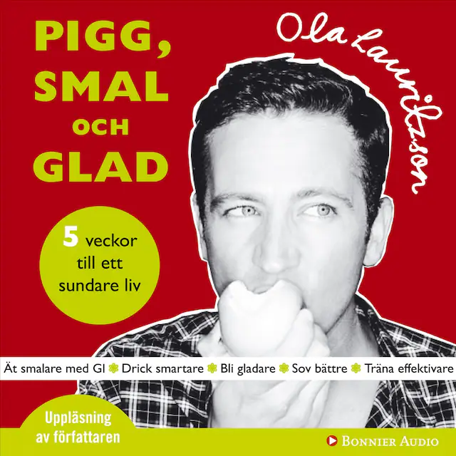 Omslag: Pigg, smal och glad : 5 steg till ett sundare liv