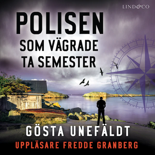 Omslag: Polisen som vägrade ta semester
