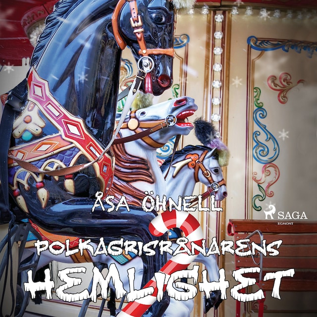 Omslag: Polkagrisrånarens hemlighet