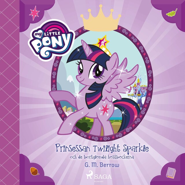 Omslag: Prinsessan Twilight Sparkle och de bortglömda höstböckerna