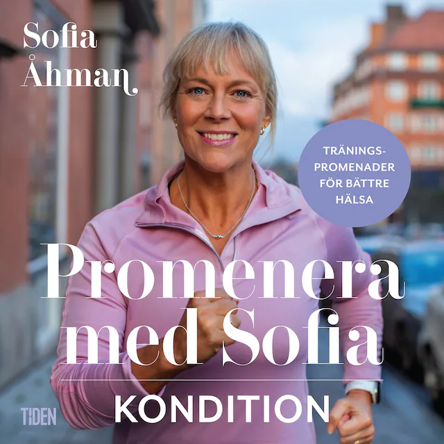 Omslag: Promenera med Sofia - Kondition