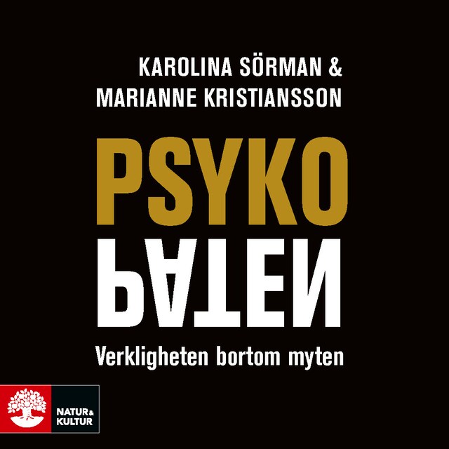 Omslag: Psykopaten : verkligheten bortom myten