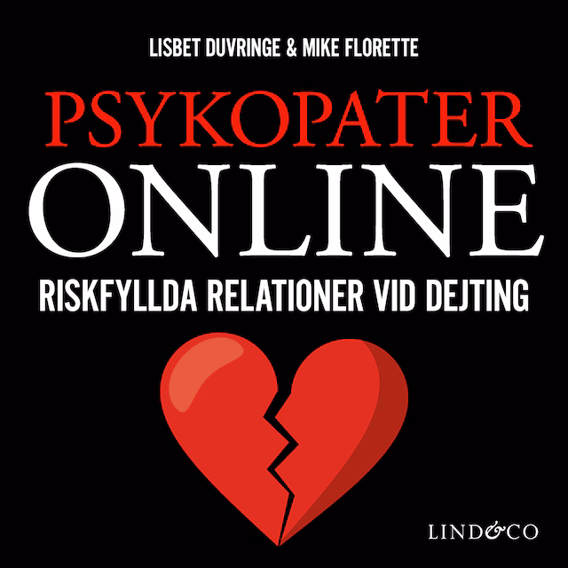 Omslag: Psykopater online – Riskfyllda relationer vid dejting