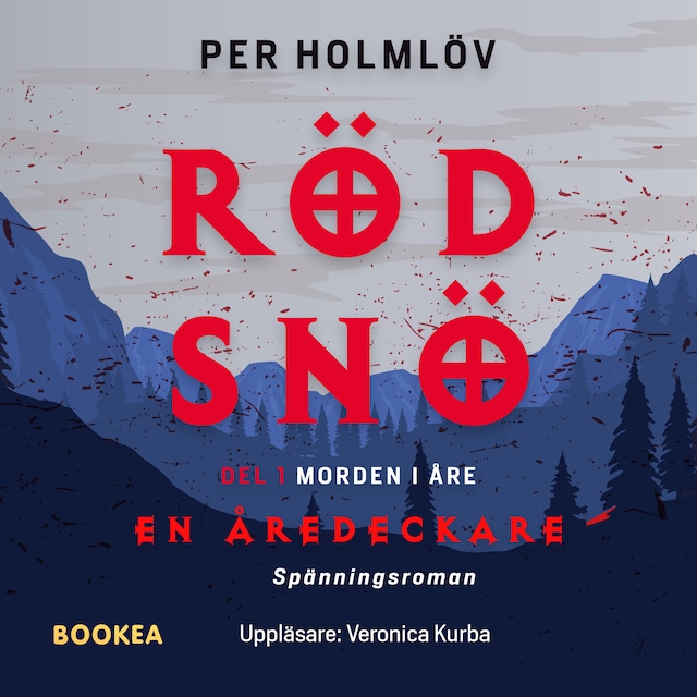 Omslag: Röd snö : en Åredeckare