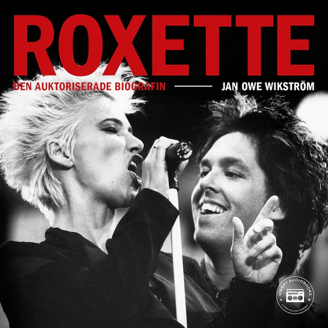 Omslag: Roxette - Den auktoriserade biografin