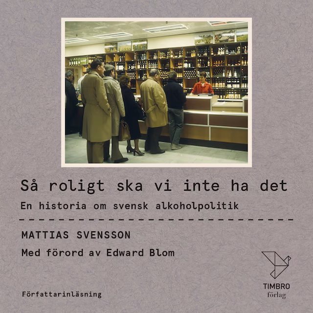 Omslag: Så roligt ska vi inte ha det