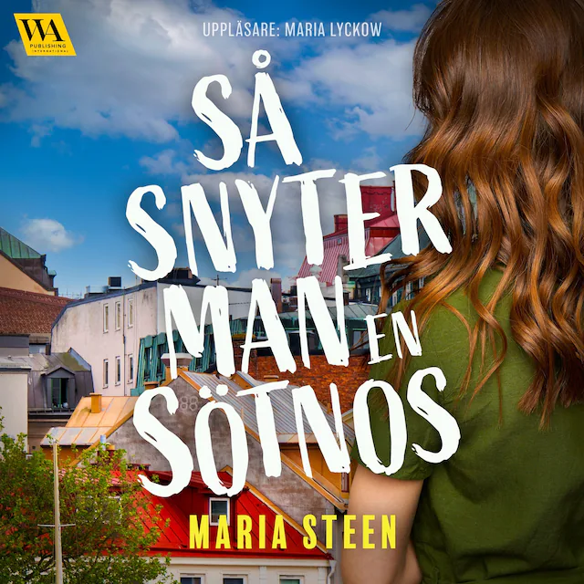 Omslag: Så snyter man en sötnos