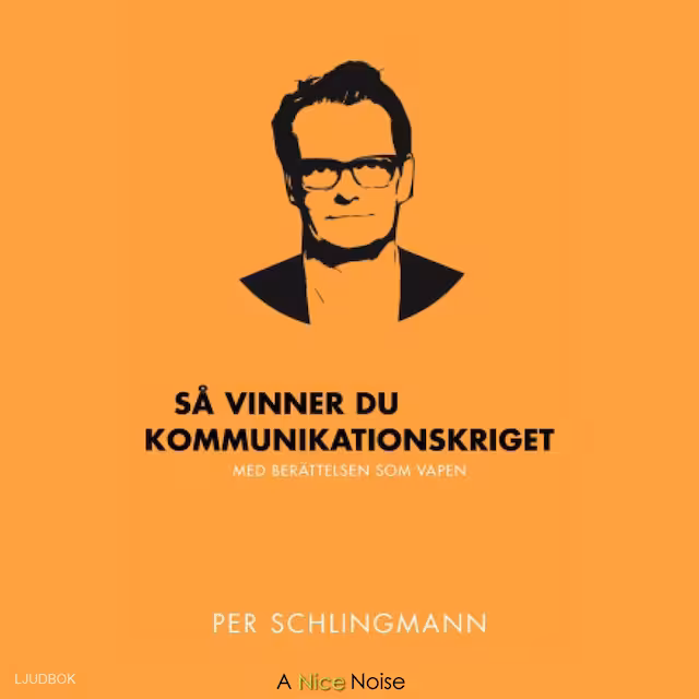 Omslag till ljudboken Så vinner du kommunikationskriget
