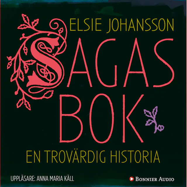 Omslag: Sagas bok : en trovärdig historia