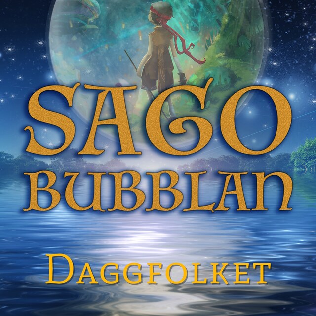 Omslag: Sagobubblan - Daggfolket