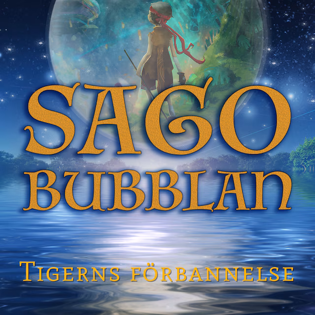 Omslag: Sagobubblan - Tigerns förbannelse