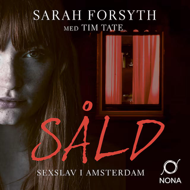 Omslag: Såld – Sexslav i Amsterdam