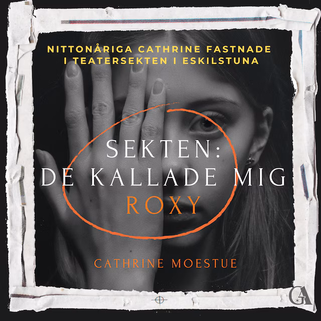 Omslag: Sekten : De kallade mig Roxy