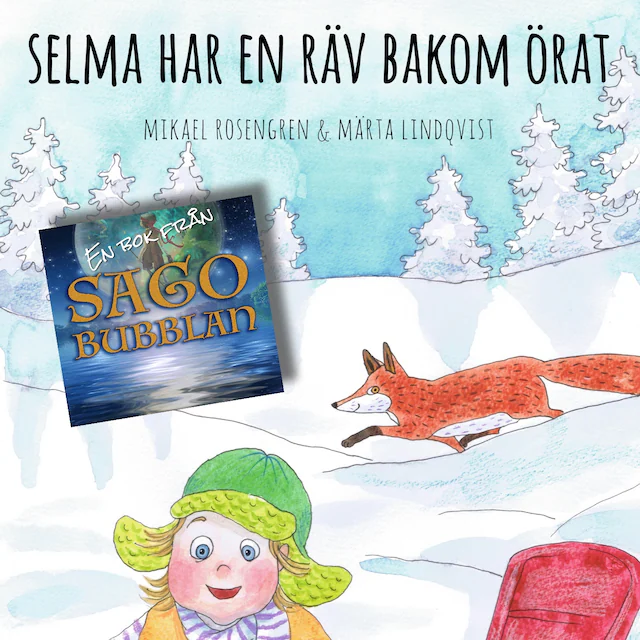 Omslag: Selma har en räv bakom örat