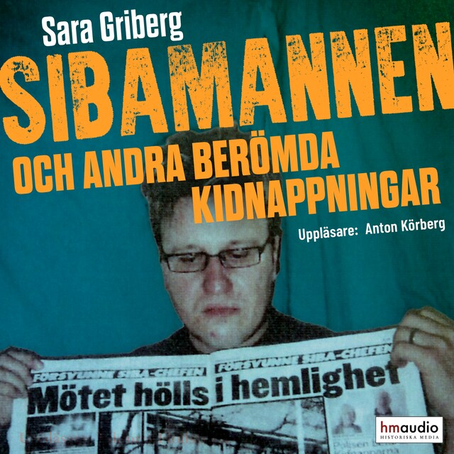 Omslag till ljudboken Sibamannen och andra berömda kidnappningar