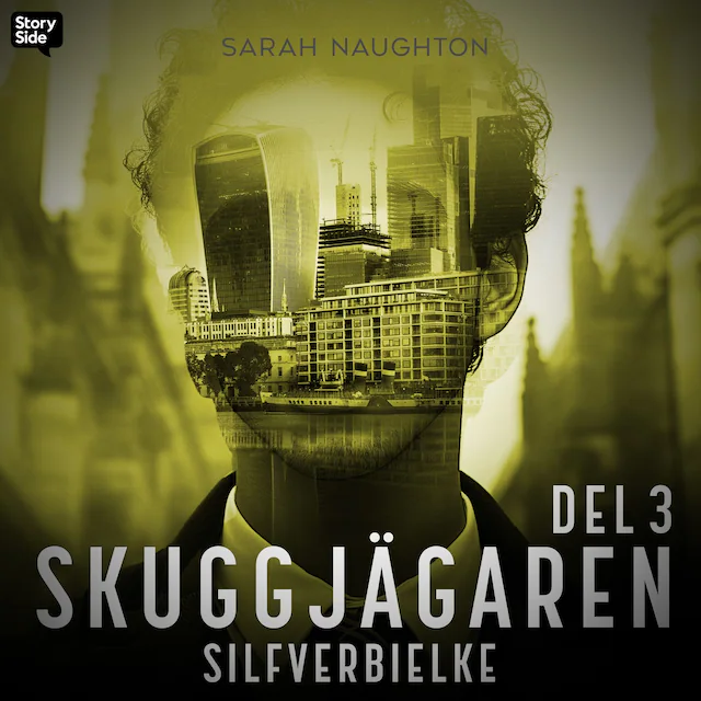 Omslag: Silfverbielke: Skuggjägaren Del 3