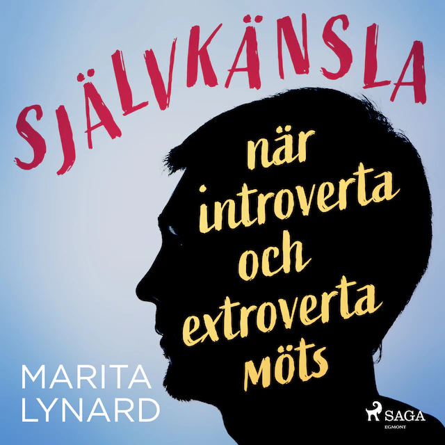 Omslag till ljudboken Självkänsla : när introverta och extroverta möts