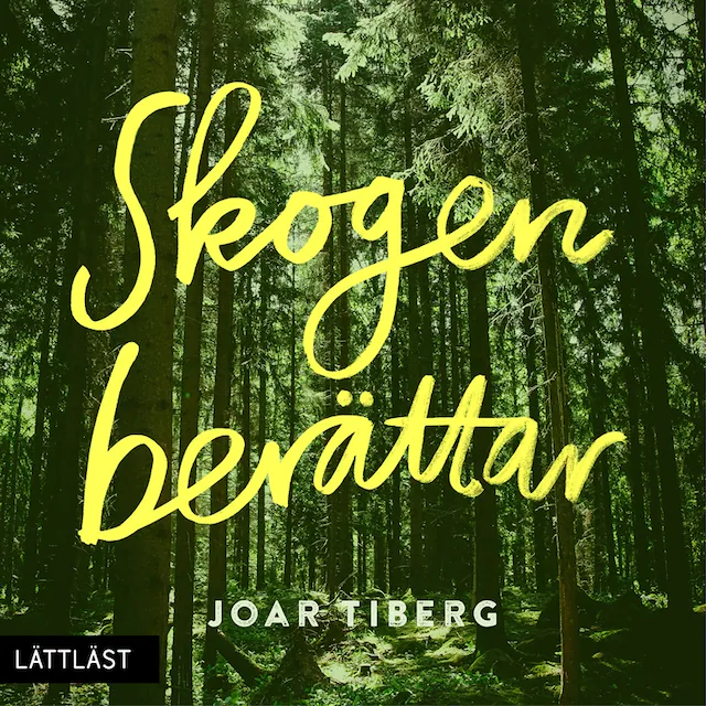 Omslag: Skogen berättar (lättläst)