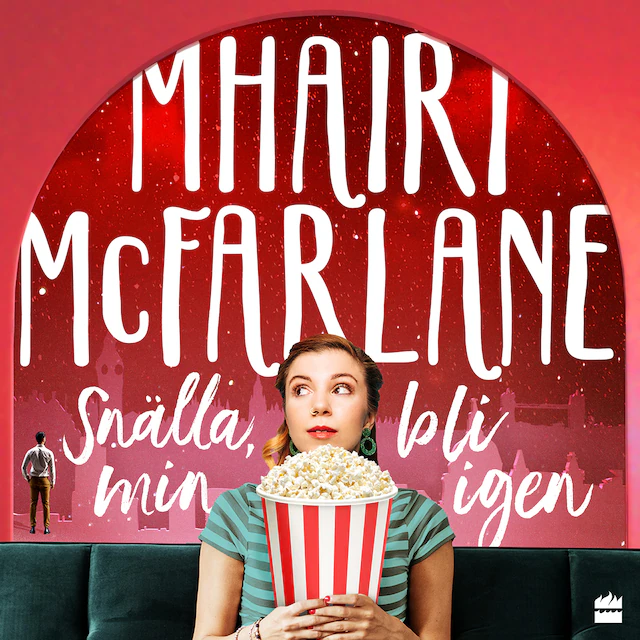 Omslag: Snälla, bli min igen