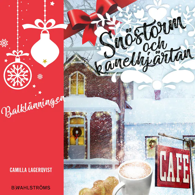 Omslag: Snöstorm och kanelhjärtan - Balklänningen : Fyra juliga berättelser