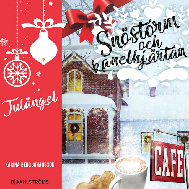 Omslag: Snöstorm och kanelhjärtan - Julängel : Fyra juliga berättelser