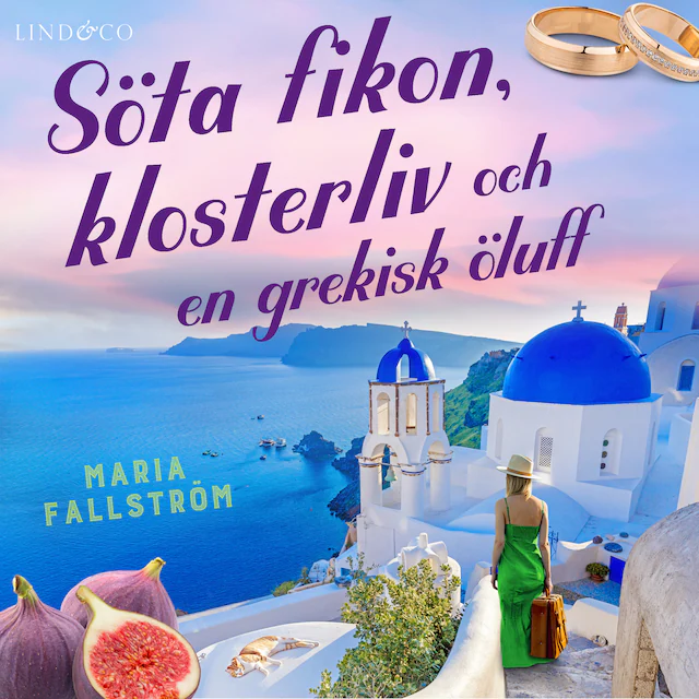 Omslag: Söta fikon, klosterliv och en grekisk öluff