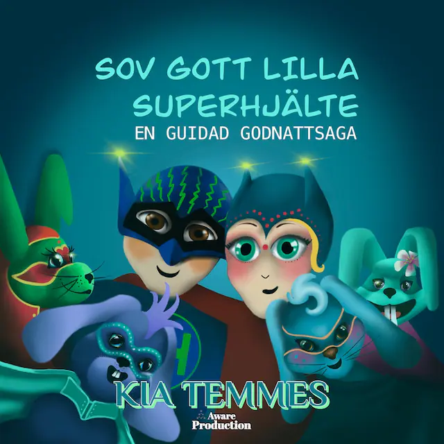Omslag: Sov gott lilla superhjälte, en guidad godnattsaga