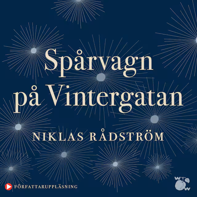 Omslag: Spårvagn på Vintergatan