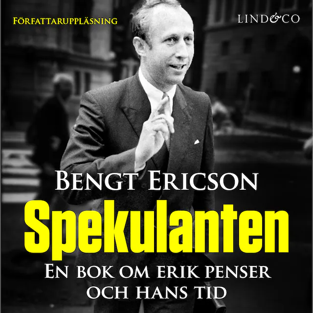 Omslag till ljudboken Spekulanten - En bok om Erik Penser och hans tid
