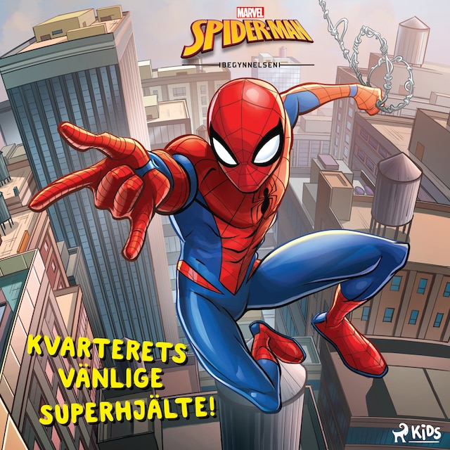 Omslag: Spider-Man - Kvarterets vänlige superhjälte!