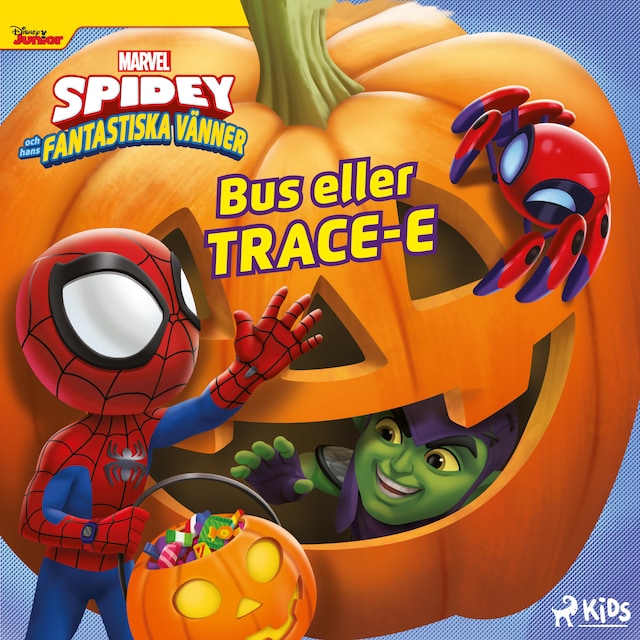 Omslag: Spidey och hans fantastiska vänner – Bus eller TRACE-E
