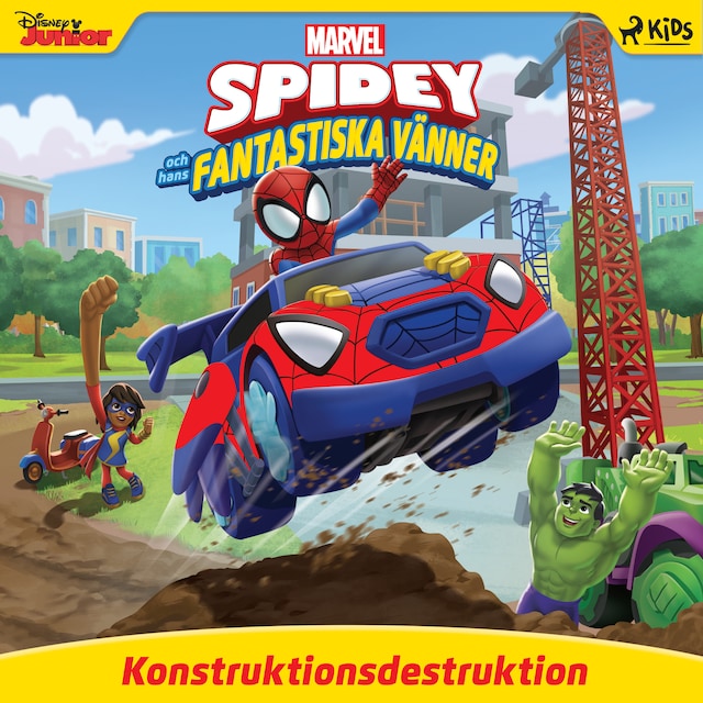 Omslag: Spidey och hans fantastiska vänner - Konstruktionsdestruktion