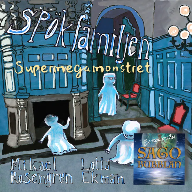 Omslag: Spökfamiljen - Supermegamonstret