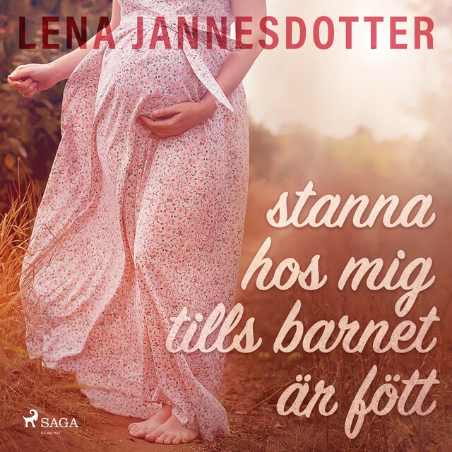 Omslag: stanna hos mig tills barnet är fött
