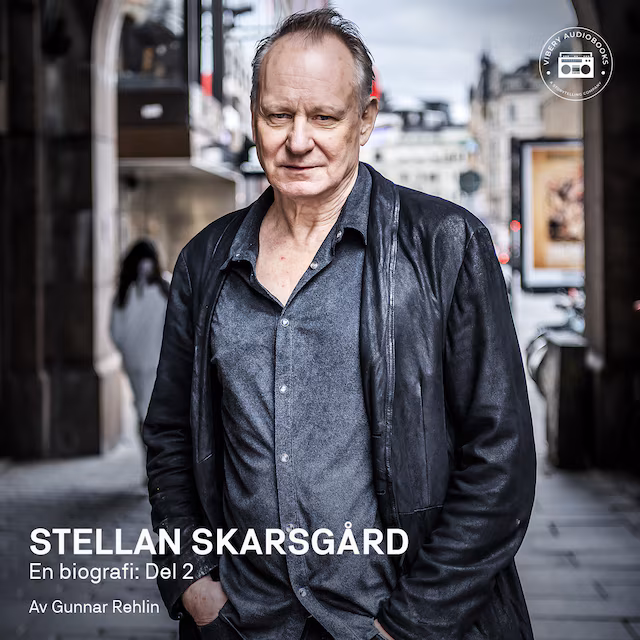 Omslag: Stellan Skarsgård - en biografi: Del 2