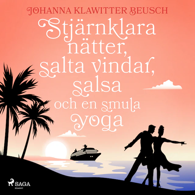 Omslag: Stjärnklara nätter, salta vindar, salsa och en smula yoga