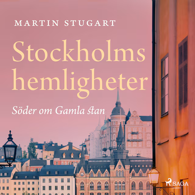 Omslag till ljudboken Stockholms hemligheter - Söder om Gamla stan